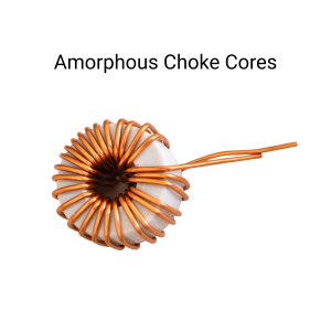 Amorphous choke cores with wound core below